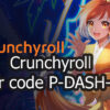 Crunchyroll Error Code P-DASH-114