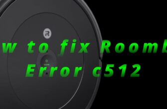 How to Fix Roomba Error c512 - 5 Tips