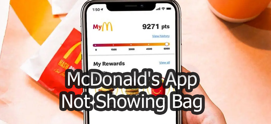 McDonald's App Not Showing Bag