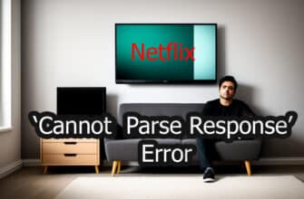 Netflix ‘Cannot Parse Response’ Error