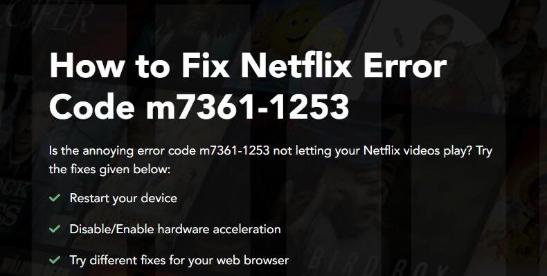 Netflix Error Code S7361-1253 Fix