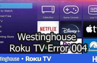 Westinghouse Roku TV Error 004